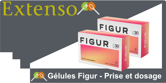 Gelules Figur Prise et dosage