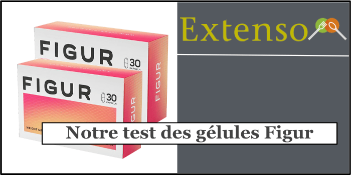 Test des gelules Figur capsules