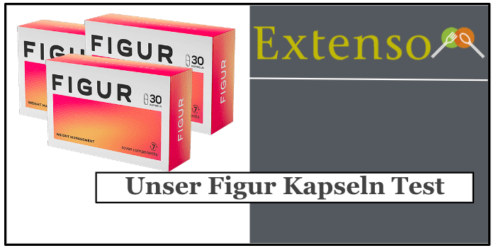 Unser Figur Kapseln Test